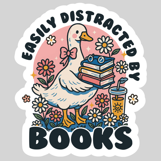 Easily Distracted By Books Goose – 3" Waterproof Bookish Sticker with Holo Overlay – Reading, Books, Reader Gift, Book Lover