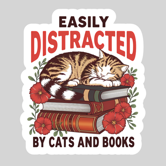 Easily Distracted by Cats and Books – 3" Waterproof Bookish Sticker with Holo Overlay – Reading, Books, Reader Gift, Book Lover