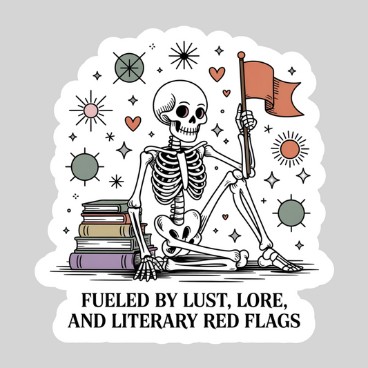 Fueled by Lust Lore and Literary Red Flags – 3" Waterproof Bookish Sticker with Holo Overlay – Reading, Books, Reader Gift, Book Lover