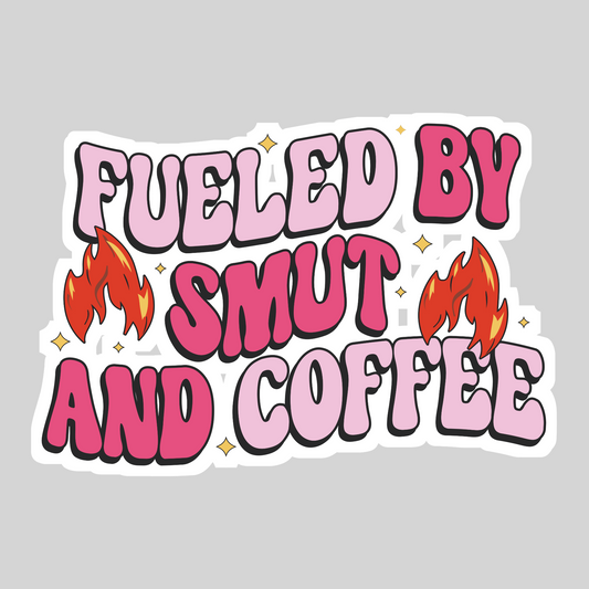 Fueled by Smut and Coffee – 3" Waterproof Bookish Sticker with Holo Overlay – Reading, Books, Reader Gift, Book Lover