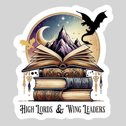 High Lords and Wing Leaders – 3" Waterproof Bookish Sticker with Holo Overlay – Reading, Books, Reader Gift, Book Lover