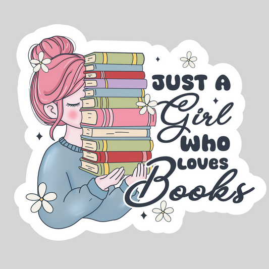 Just a Girl Who Loves Books Book Stack – 3" Waterproof Bookish Sticker with Holo Overlay – Reading, Books, Reader Gift, Book Lover