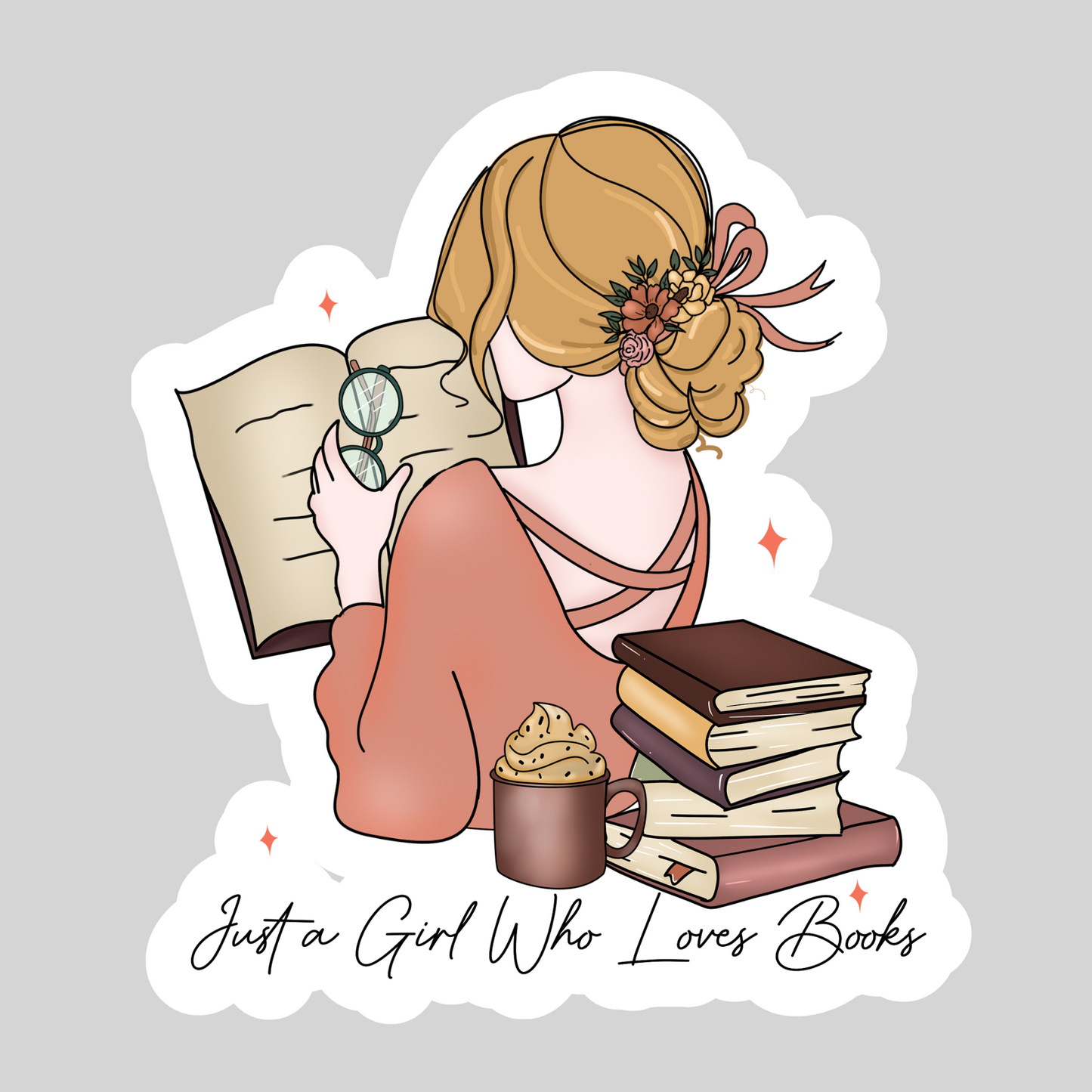Just a Girl Who Loves Books - Girl Reading – 3" Waterproof Bookish Sticker with Holo Overlay – Reading, Books, Reader Gift, Book Lover