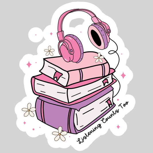 Listening Counts Too Audiobook – 3" Waterproof Bookish Sticker with Holo Overlay – Reading, Books, Reader Gift, Book Lover
