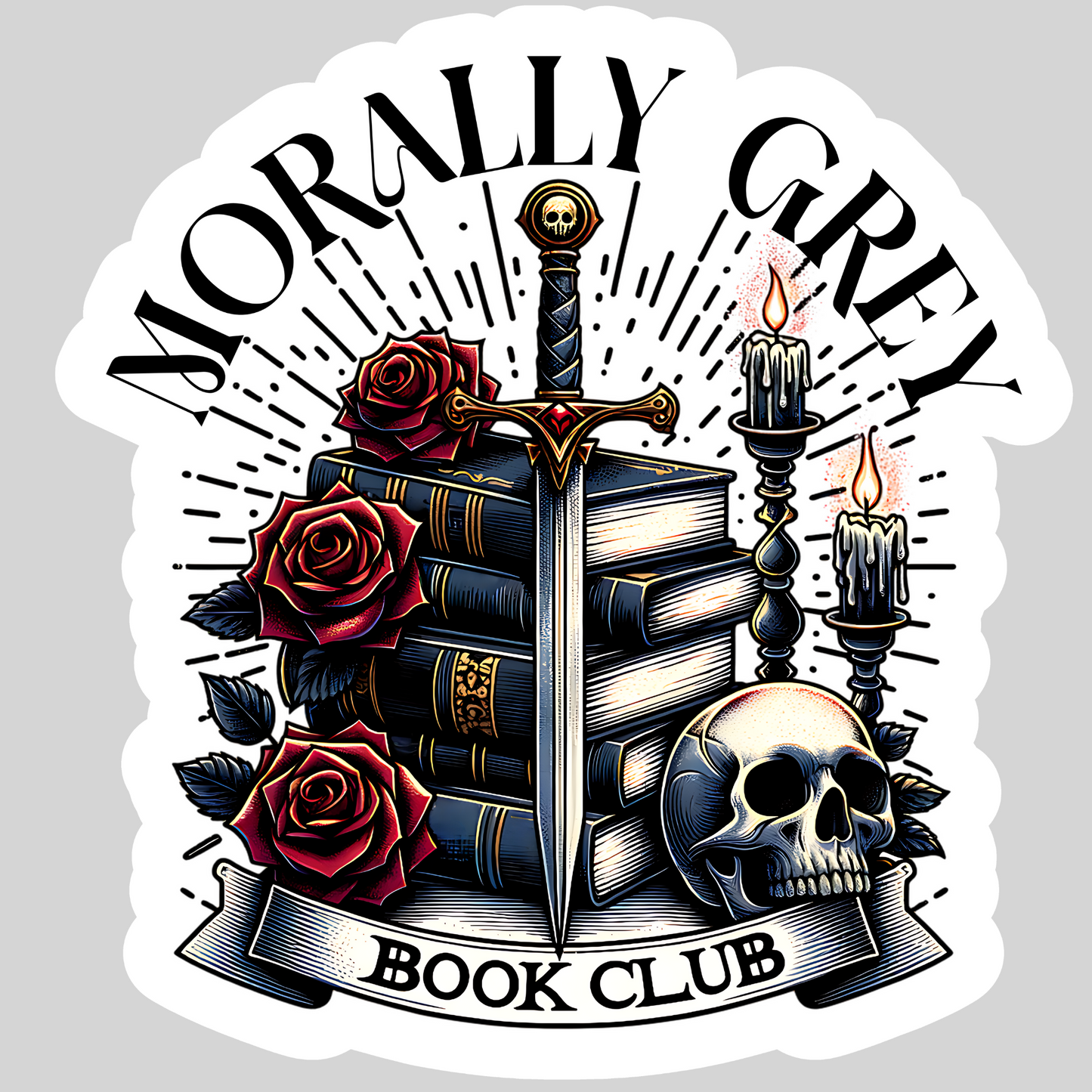 Morally Grey Book Club Dark ROmance – 3" Waterproof Bookish Sticker with Holo Overlay – Reading, Books, Reader Gift, Book Lover