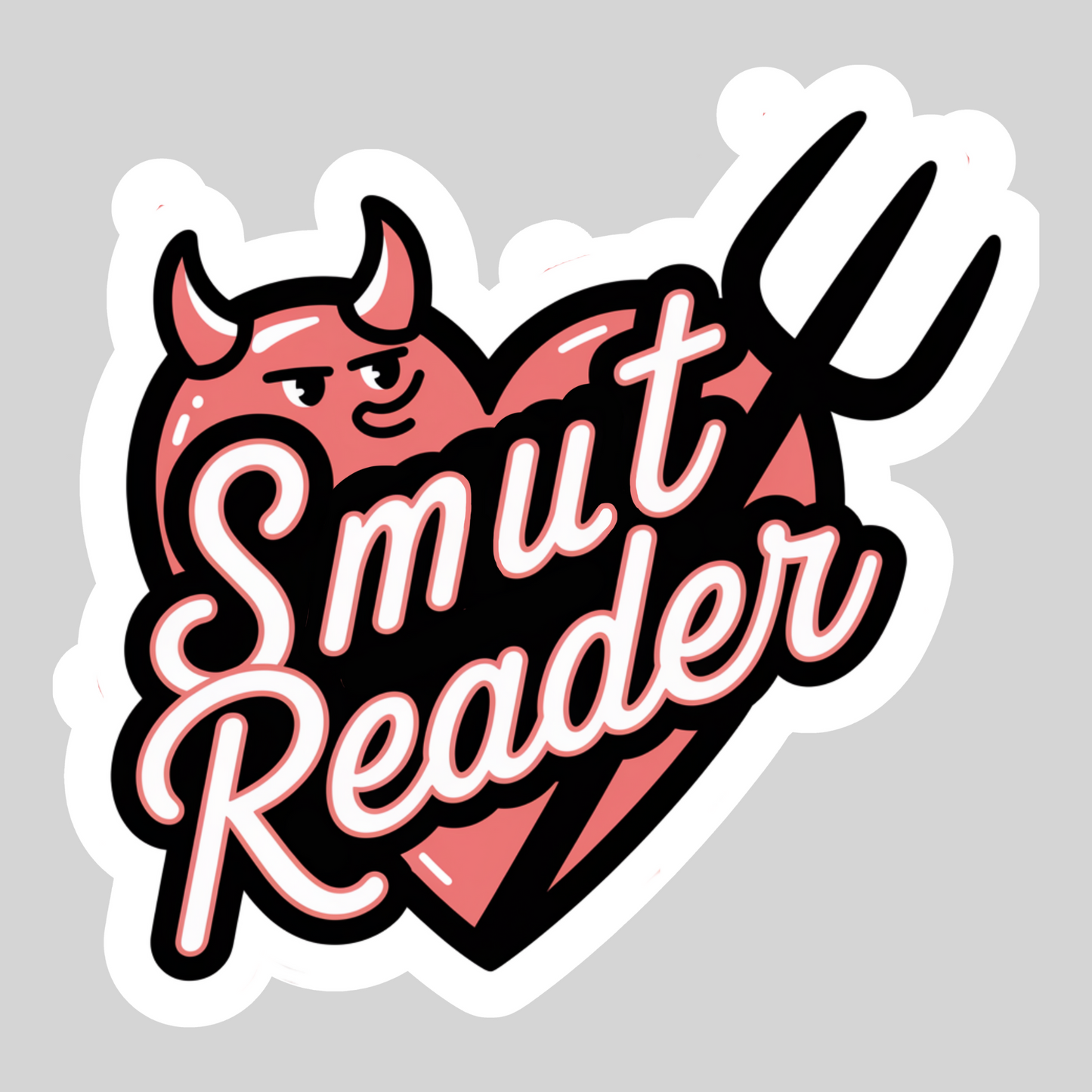 Smut Reader Dark Romance – 3" Waterproof Bookish Sticker with Holo Overlay – Reading, Books, Reader Gift, Book Lover