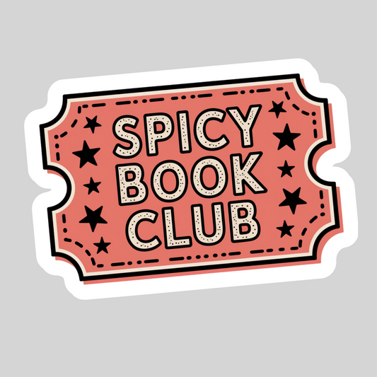 Spicy Book Club – 3" Waterproof Bookish Sticker with Holo Overlay – Reading, Books, Reader Gift, Book Lover