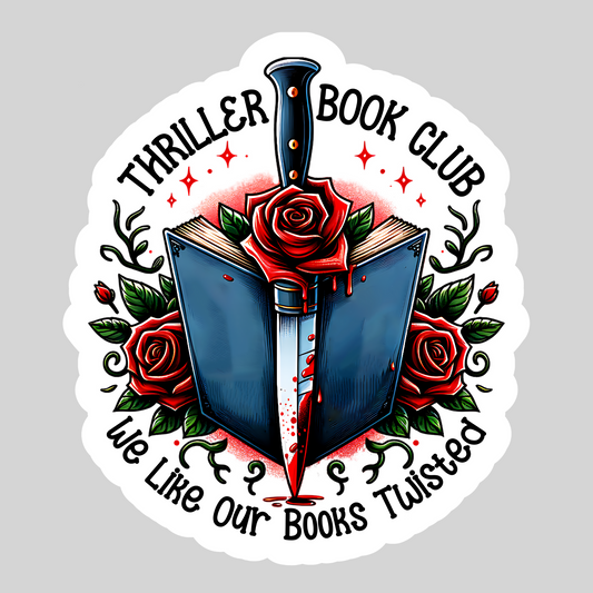 Triller Book Club We Like Our Books Twisted – 3" Waterproof Bookish Sticker with Holo Overlay – Reading, Books, Reader Gift, Book Lover