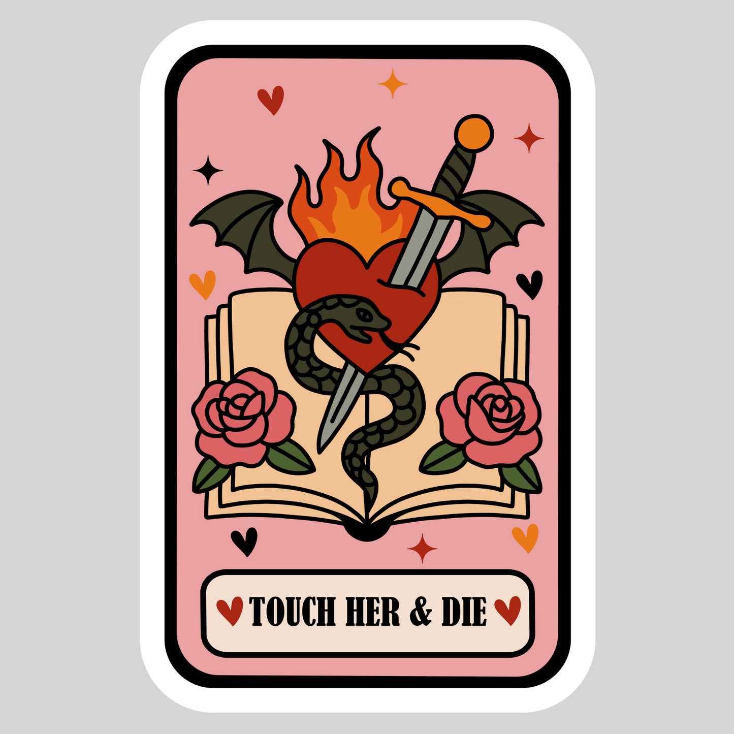Touch her and Die – 3" Waterproof Bookish Sticker with Holo Overlay – Reading, Books, Reader Gift, Book Lover