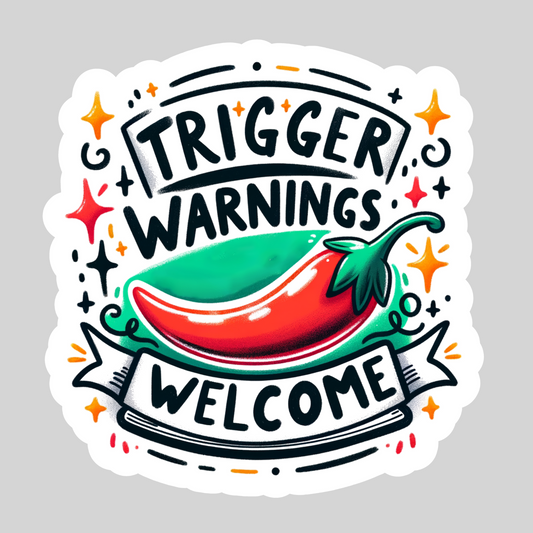 Trigger Warnings Welcome Dark Romance Smut – 3" Waterproof Bookish Sticker with Holo Overlay – Reading, Books, Reader Gift, Book Lover