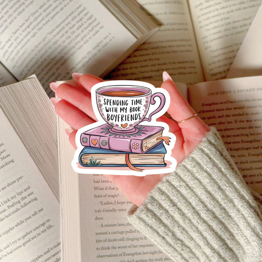 Spending Time With My Book Boyfriends – 3" Waterproof Bookish Sticker with Holo Overlay – Reading, Books, Reader Gift, Book Lover