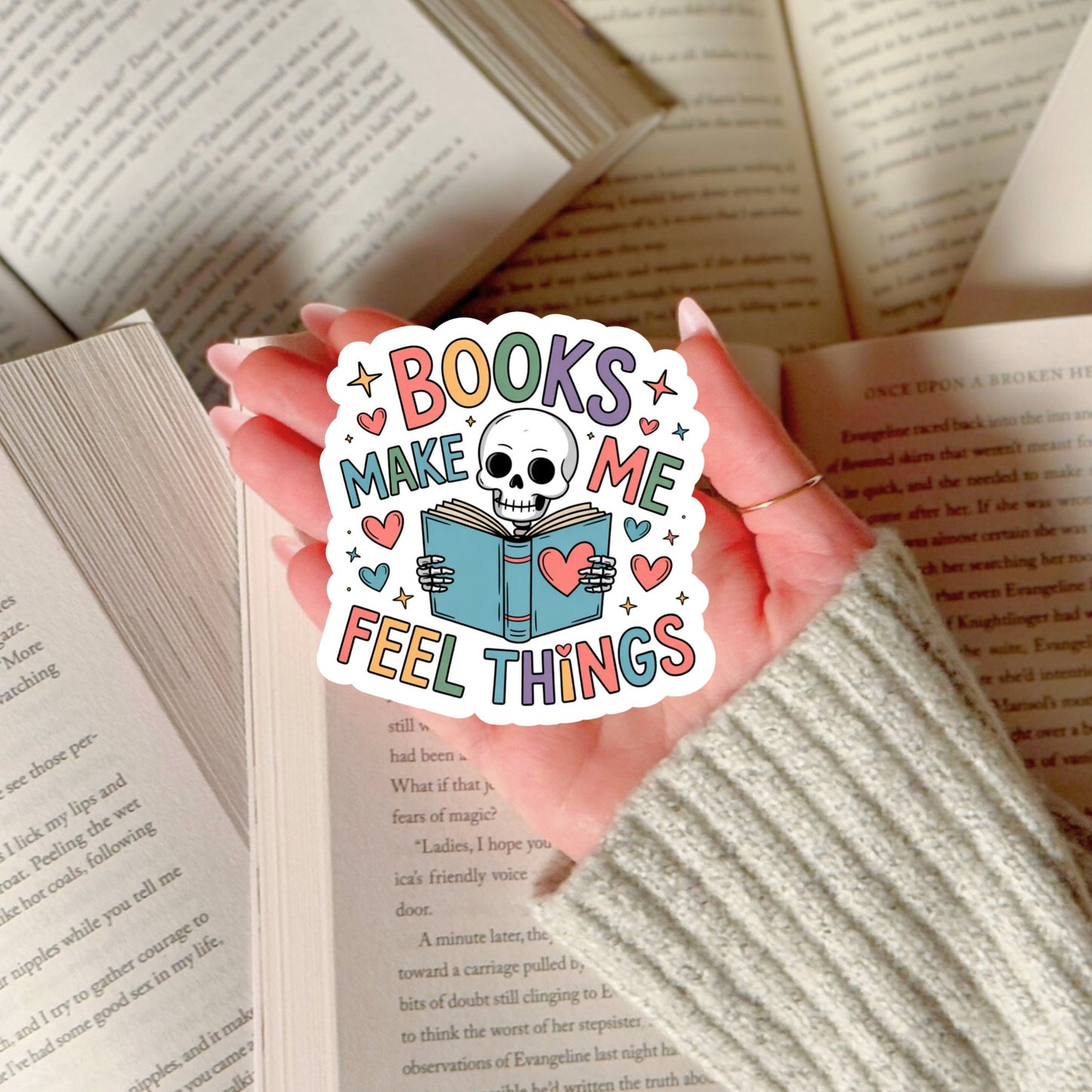 Books Make Me Feel Things – 3" Waterproof Bookish Sticker with Holo Overlay – Reading, Books, Reader Gift, Book Lover, Bookstore
