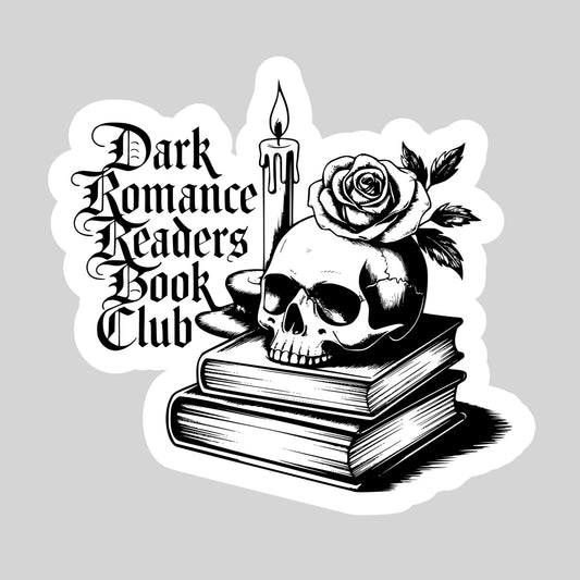 Dark Romance Readers Club – 3" Waterproof Bookish Sticker with Holo Overlay – Reading, Books, Reader Gift, Book Lover