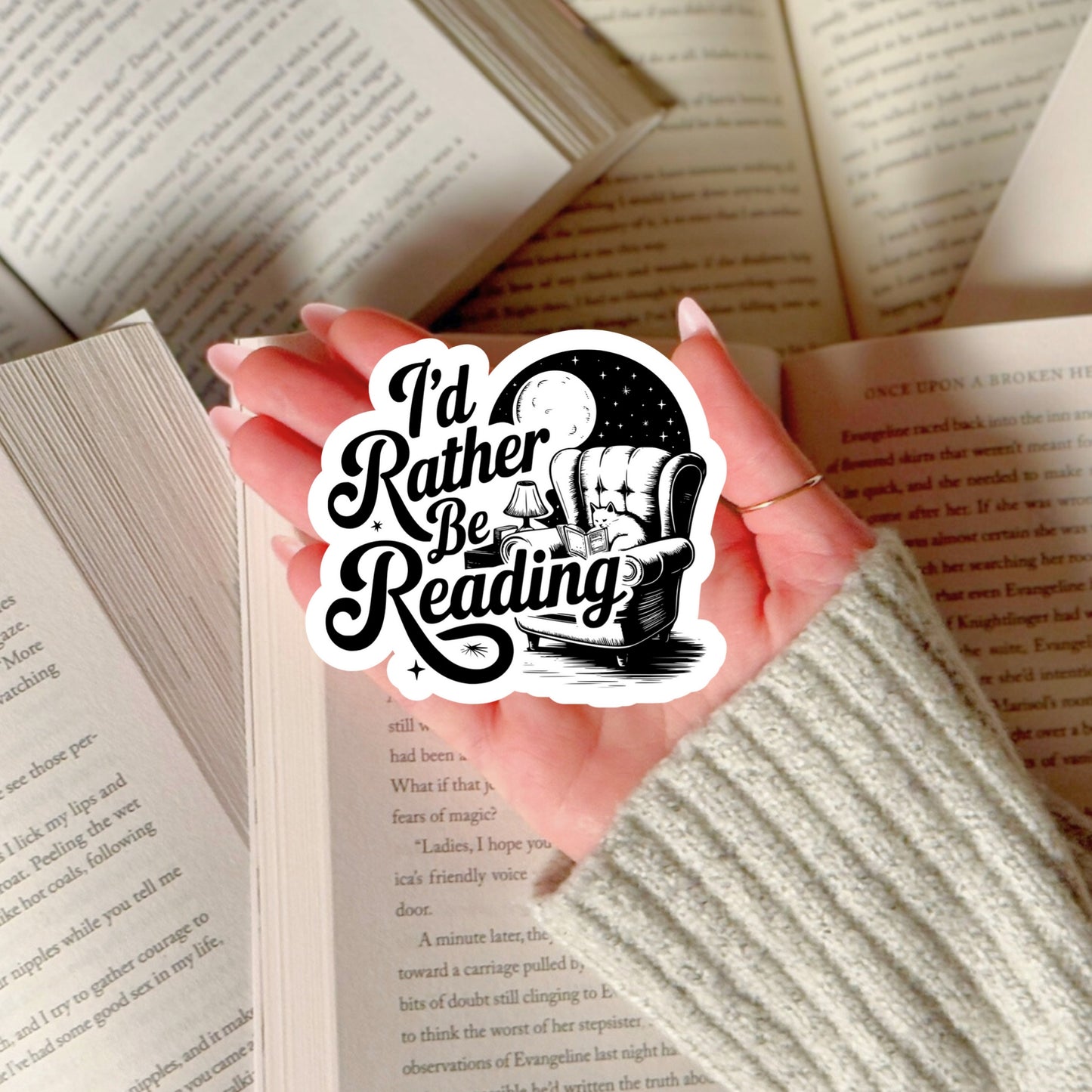 I'd Rather Be Reading – 3" Waterproof Bookish Sticker with Holo Overlay – Reading, Books, Reader Gift, Book Lover