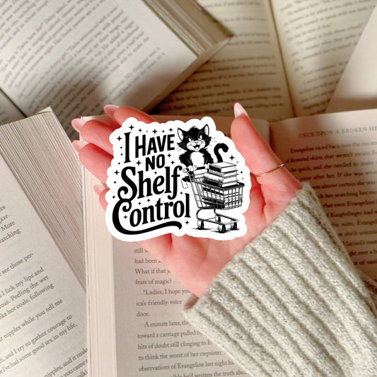 I Have no Shelf Control Funny Cat – 3" Waterproof Bookish Sticker with Holo Overlay – Reading, Books, Reader Gift, Book Lover