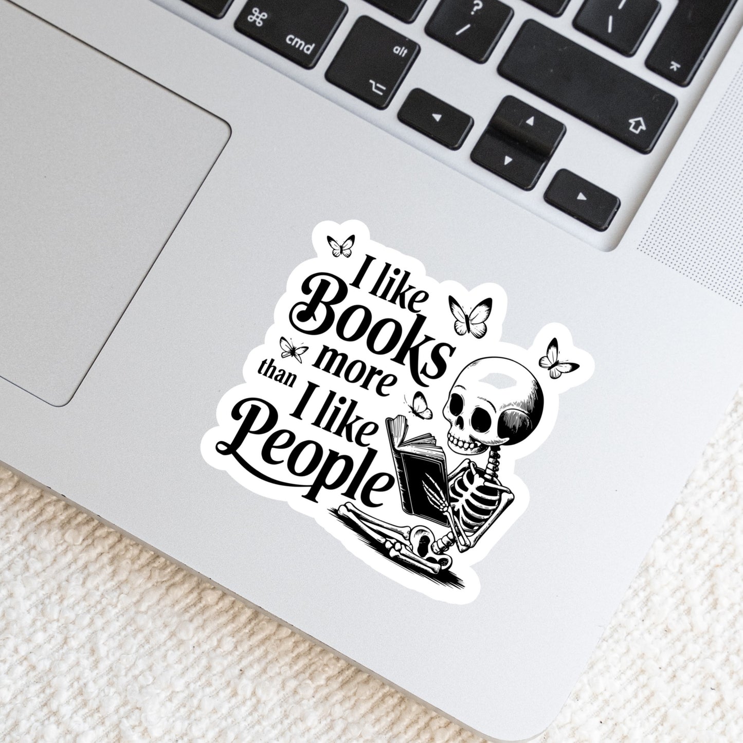 I Like Books More than People Funny Skeleton – 3" Waterproof Bookish Sticker with Holo Overlay – Reading, Books, Reader Gift, Book Lover