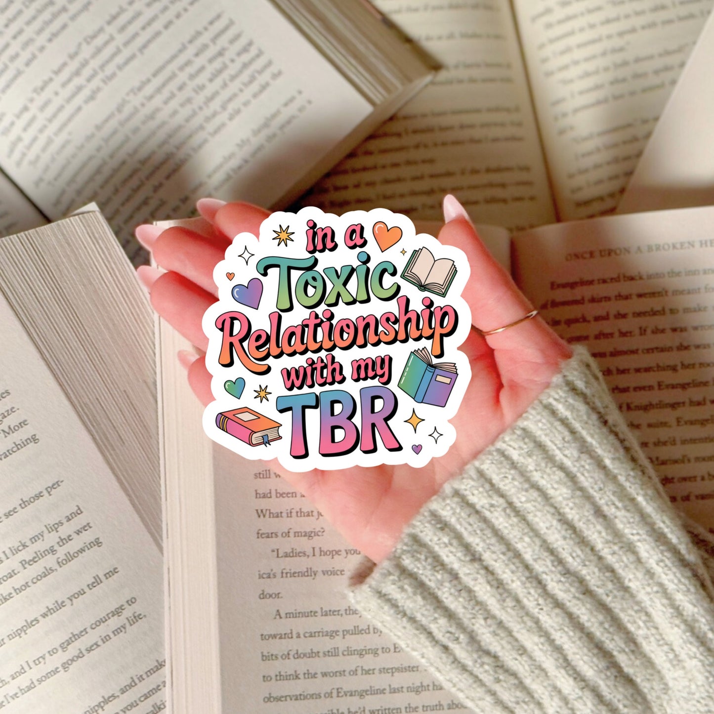 In a Toxic Relationship with my TBR – 3" Waterproof Bookish Sticker with Holo Overlay – Reading, Books, Reader Gift, Book Lover