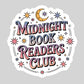 Midnight Book Readers Club – 3" Waterproof Bookish Sticker with Holo Overlay – Reading, Books, Reader Gift, Book Lover