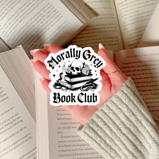 Morally Grey Book Club B&W – 3" Waterproof Bookish Sticker with Holo Overlay – Reading, Books, Reader Gift, Book Lover