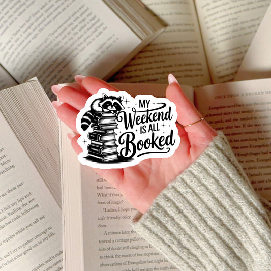 My Weekend is All Booked Racoon – 3" Waterproof Bookish Sticker with Holo Overlay – Reading, Books, Reader Gift, Book Lover