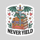 Never Yield Dragon Romantasy – 3" Waterproof Bookish Sticker with Holo Overlay – Reading, Books, Reader Gift, Book Lover