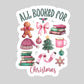 All Booked for Christmas – 3" Waterproof Bookish Sticker with Holo Overlay – Reading, Books, Reader Gift, Book Lover