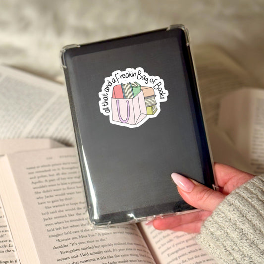 All That and a Freaking Bag of Books – 3" Waterproof Bookish Sticker with Holo Overlay – Reading, Books, Reader Gift, Book Lover