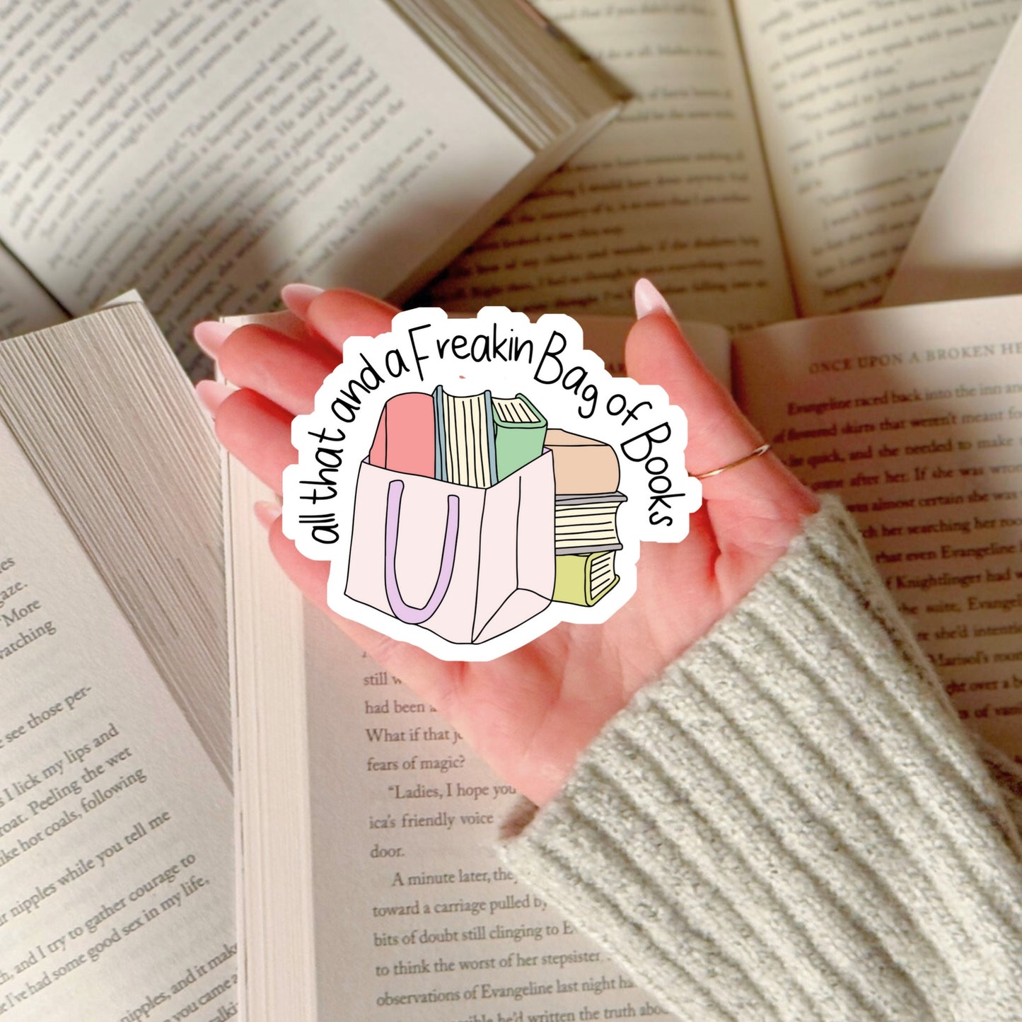 All That and a Freaking Bag of Books – 3" Waterproof Bookish Sticker with Holo Overlay – Reading, Books, Reader Gift, Book Lover
