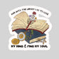 And Into the Library I Go  – 3" Waterproof Bookish Sticker with Holo Overlay – Reading, Books, Reader Gift, Book Lover
