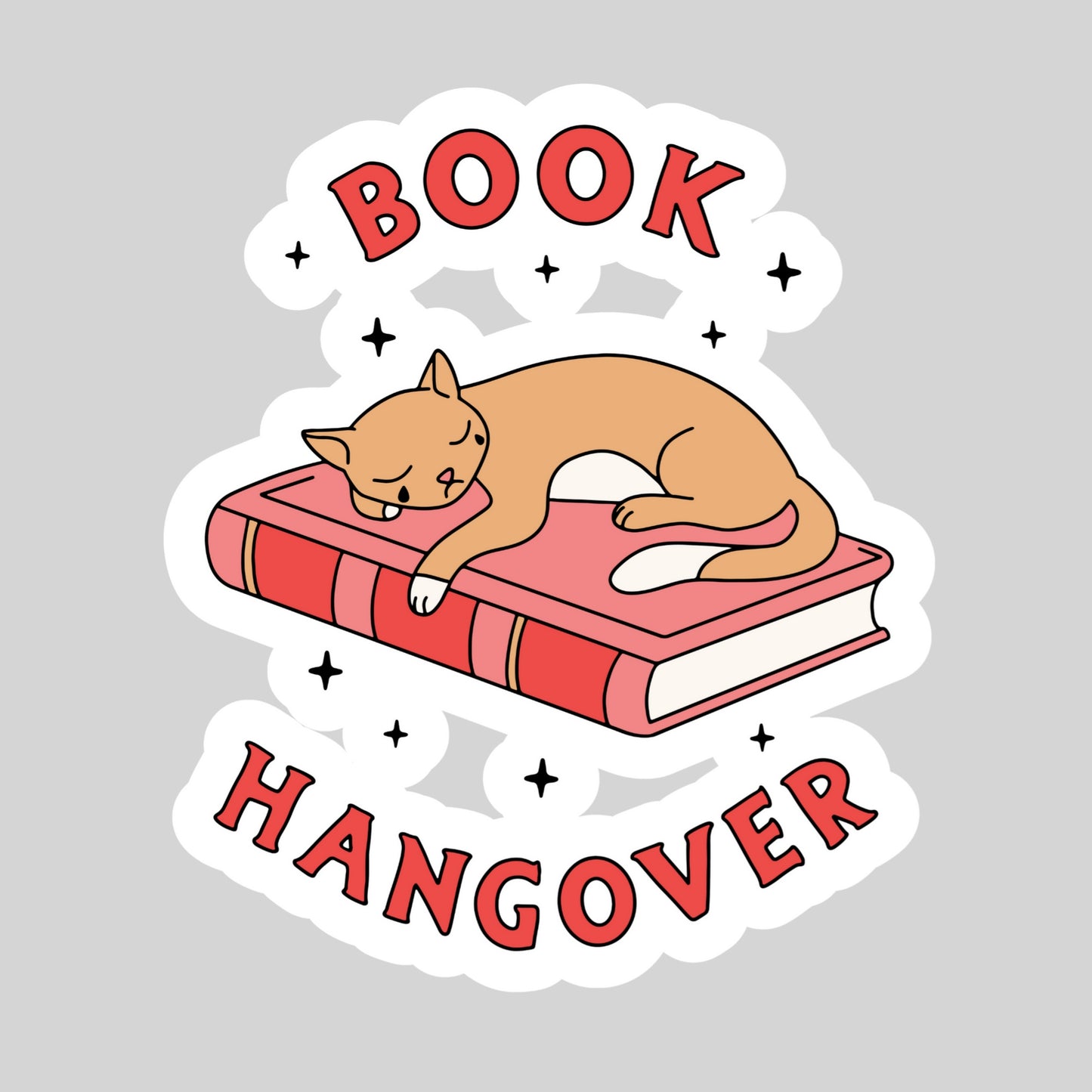 Book Hangover with Cat – 3" Waterproof Bookish Sticker with Holo Overlay – Reading, Books, Reader Gift, Book Lover
