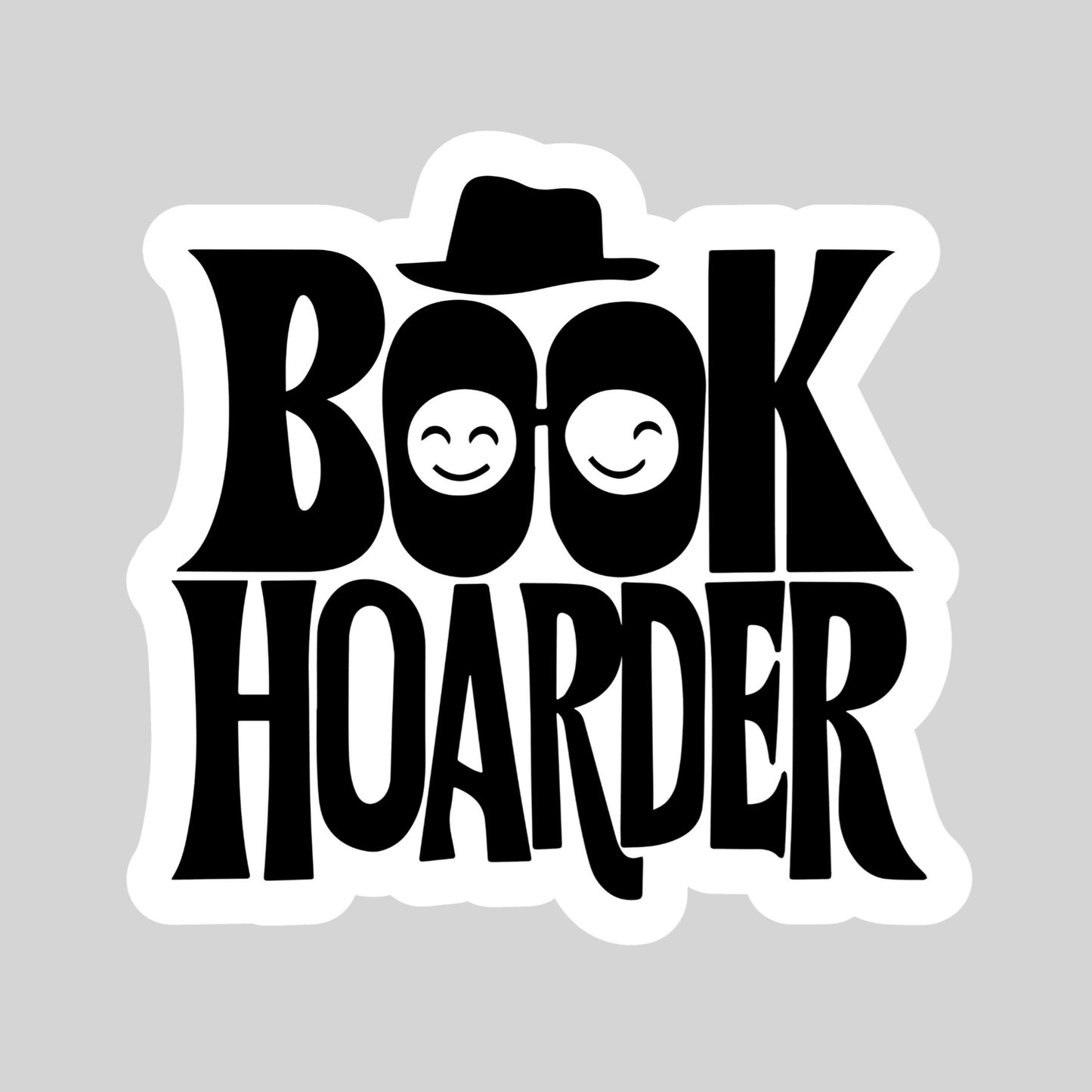 Book Hoarder – 3" Waterproof Bookish Sticker with Holo Overlay – Reading, Books, Reader Gift, Book Lover