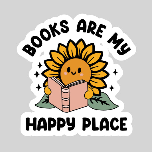 Books are My Happy Place – 3" Waterproof Bookish Sticker with Holo Overlay – Reading, Books, Reader Gift, Book Lover