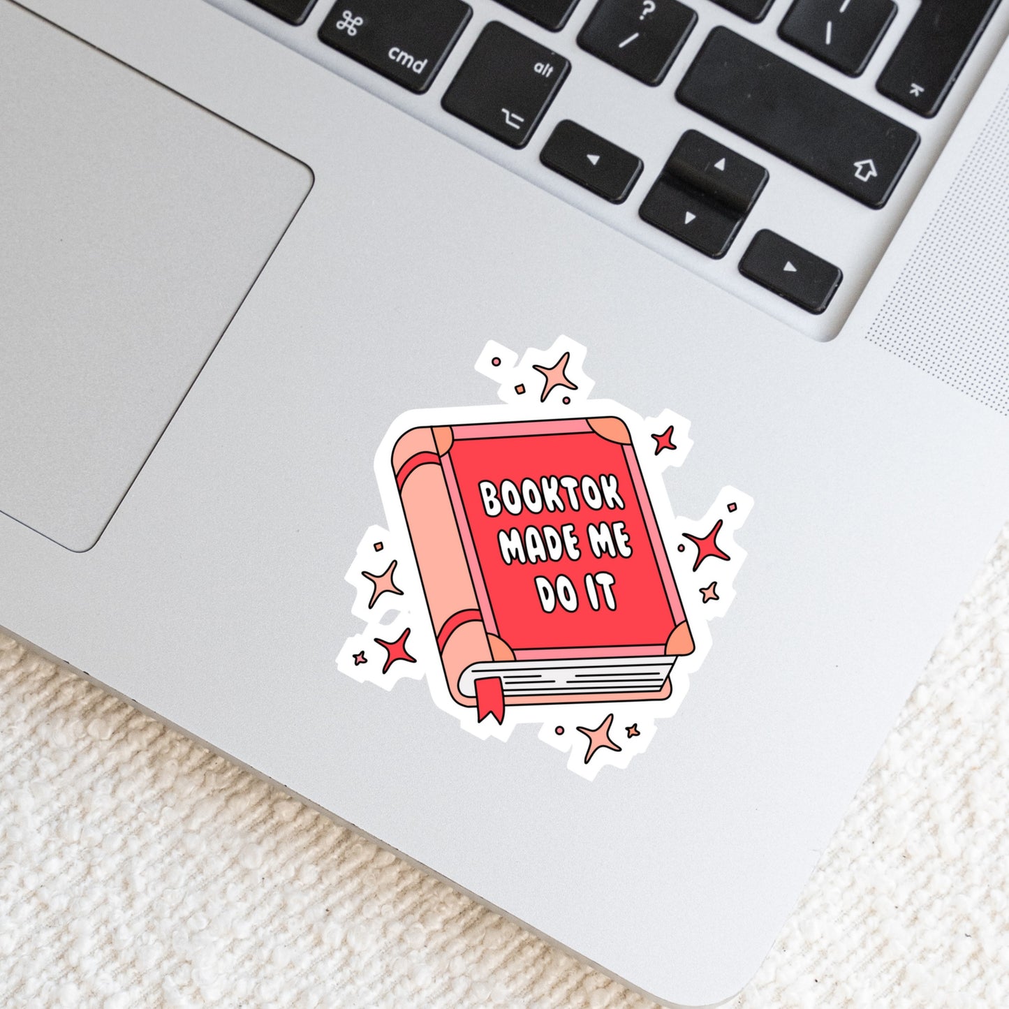 Booktok Made Me DO It! – 3" Waterproof Bookish Sticker with Holo Overlay – Reading, Books, Reader Gift, Book Lover
