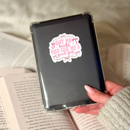 Buy Me Books and Call Me a Good Girl Coquette – 3" Waterproof Bookish Sticker with Holo Overlay – Reading, Books, Reader Gift, Book Lover