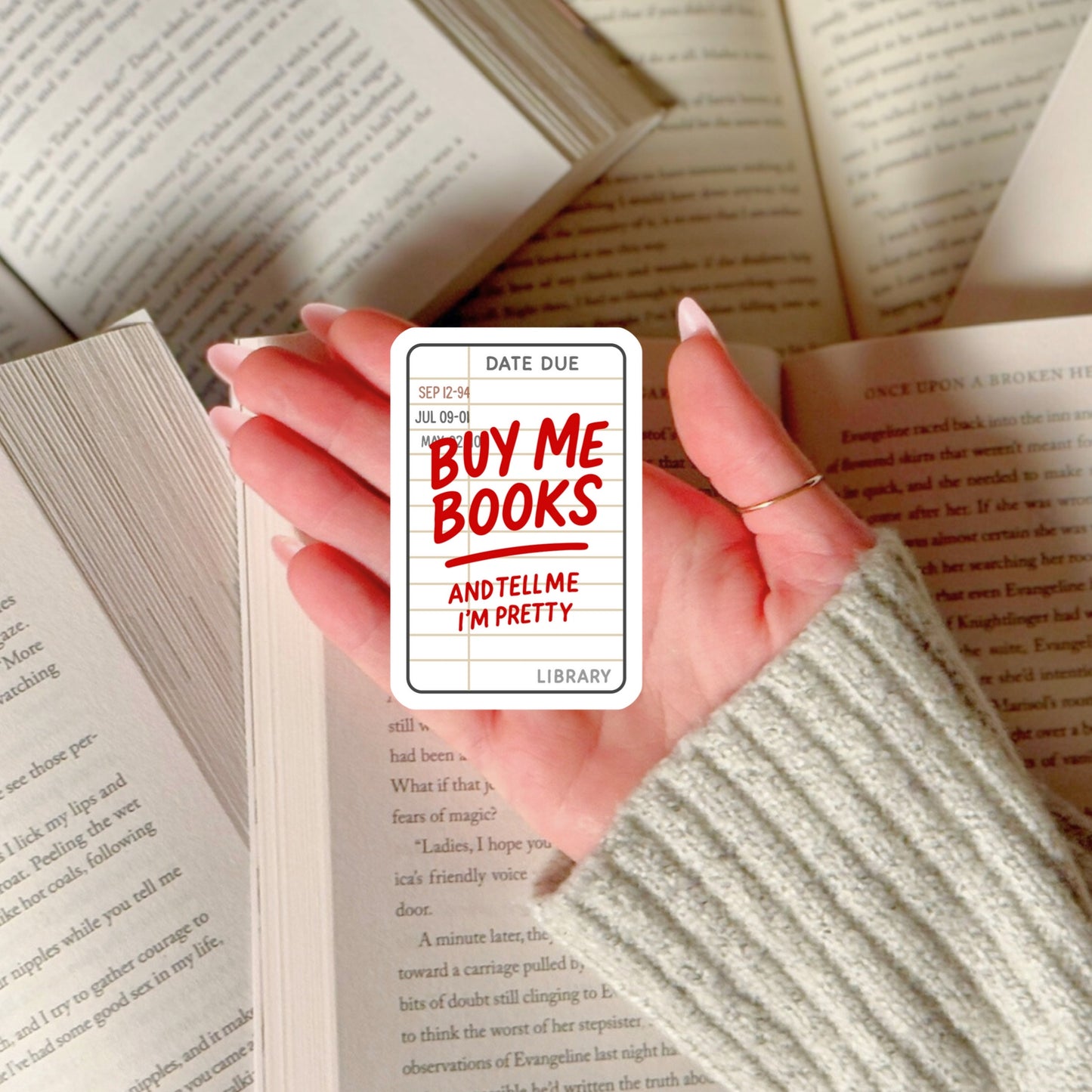 Library Card Buy Me Books and Tell Me I'm Pretty – 3" Waterproof Bookish Sticker with Holo Overlay – Reading, Books, Reader Gift, Book Lover