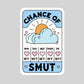 Chance of Smut Forecast Sticker – 3" Waterproof Bookish Sticker with Holo Overlay – Reading, Books, Reader Gift, Book Lover