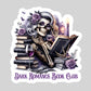 Dark Romance Book Club – 3" Waterproof Bookish Sticker with Holo Overlay – Reading, Books, Reader Gift, Book Lover