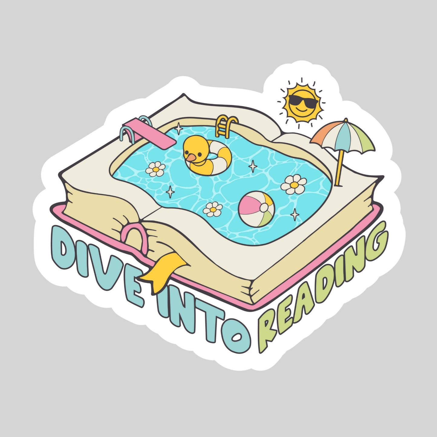 Dive into Reading Summer Booktok – 3" Waterproof Bookish Sticker with Holo Overlay – Reading, Books, Reader Gift, Book Lover