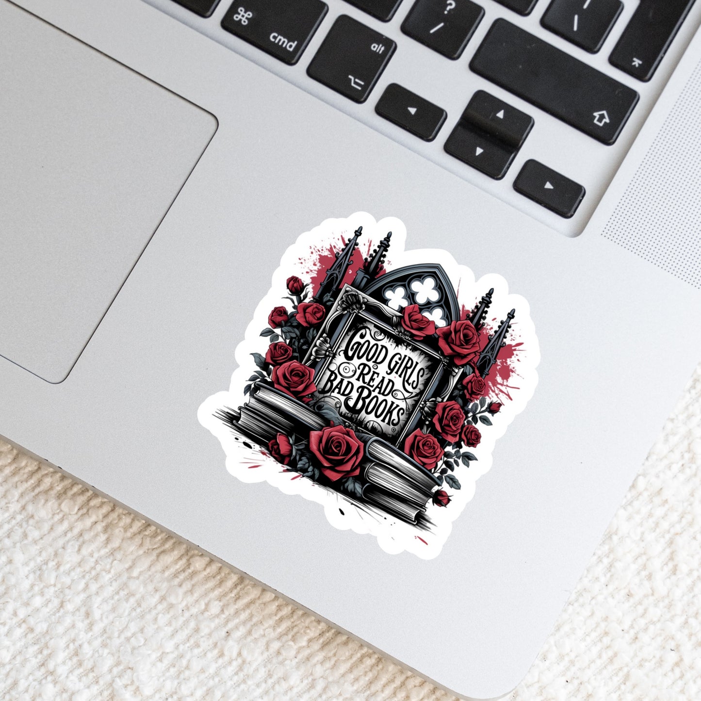Good Girls Read Bad Books Gothic Catch with Roses Dark ROmance – 3" Waterproof Bookish Sticker with Holo Overlay – Reading, Books, Reader Gift, Book Lover
