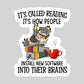 It's Called Reading It's How People Install New Software into Their Brain Book Reader Sticker – 3" Waterproof Bookish Sticker with Holo Overlay – Reading, Books, Reader Gift, Book Lover, Bookstore Merch