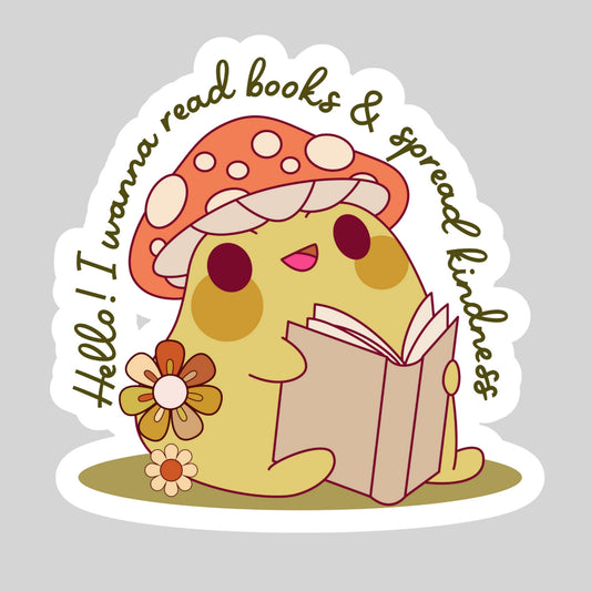 I Want to Read Books and Spread Knowledge Toad Book Reader Sticker – 3" Waterproof Bookish Sticker with Holo Overlay – Reading, Books, Reader Gift, Book Lover, Bookstore Merch