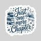 Just Ine More Chapter Blue Chinoiserie Book Reader Sticker – 3" Waterproof Bookish Sticker with Holo Overlay – Reading, Books, Reader Gift, Book Lover, Bookstore Merch