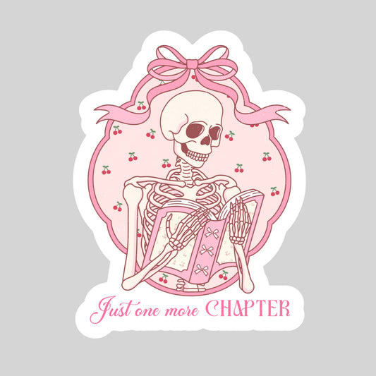 Just One More Chapter Pink Girlie Skeleton Bows Coquette Book Reader Sticker – 3" Waterproof Bookish Sticker with Holo Overlay – Reading, Books, Reader Gift, Book Lover, Bookstore Merch