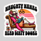 Naughty Mams Read Dirty Books Book Reader Sticker – 3" Waterproof Bookish Sticker with Holo Overlay - Book Lover, Bookstore Merch