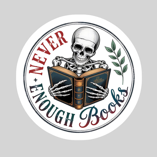 Never Enough Books Book Reader Sticker – 3" Waterproof Bookish Sticker with Holo Overlay – Reading, Books, Reader Gift, Book Lover, Bookstore Merch