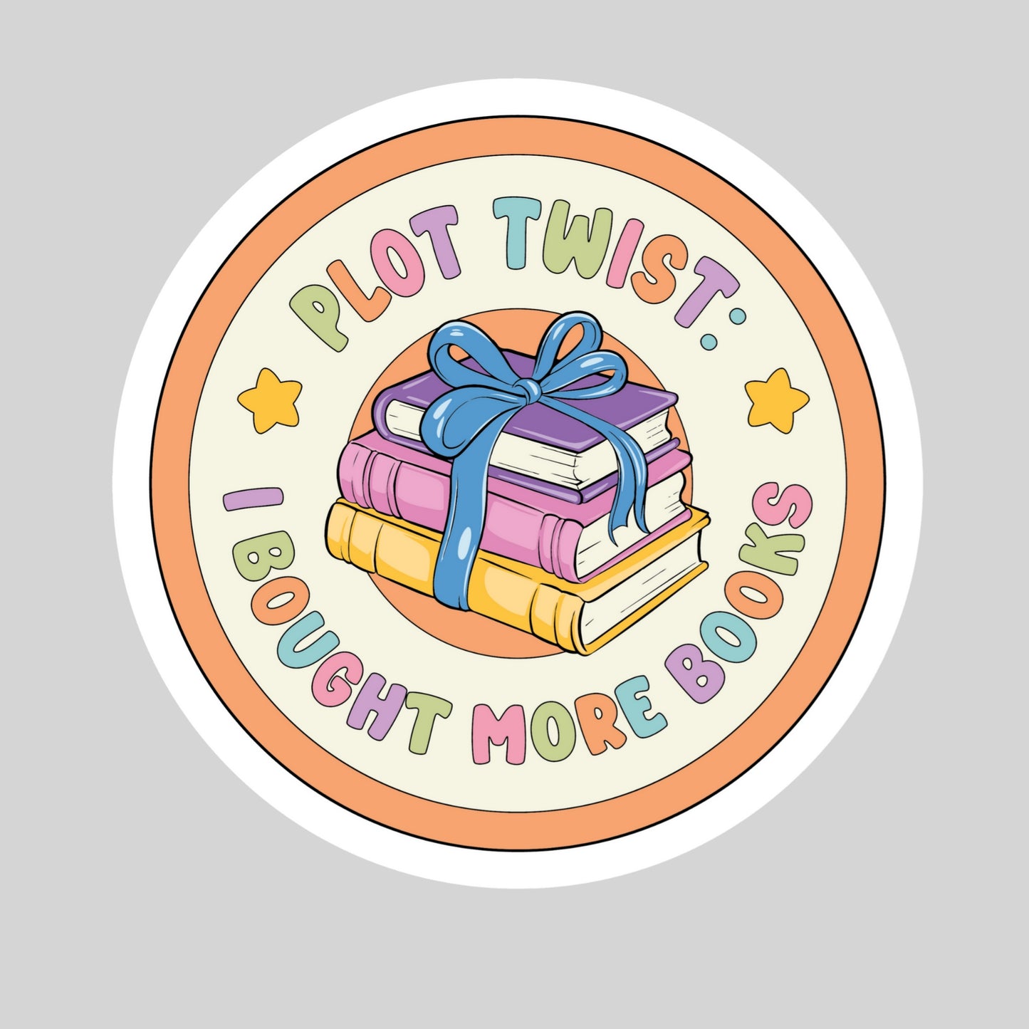 Plot Twist I Bought More Books Book Reader Sticker – 3" Waterproof Bookish Sticker with Holo Overlay – Reading, Books, Reader Gift, Book Lover, Bookstore Merch
