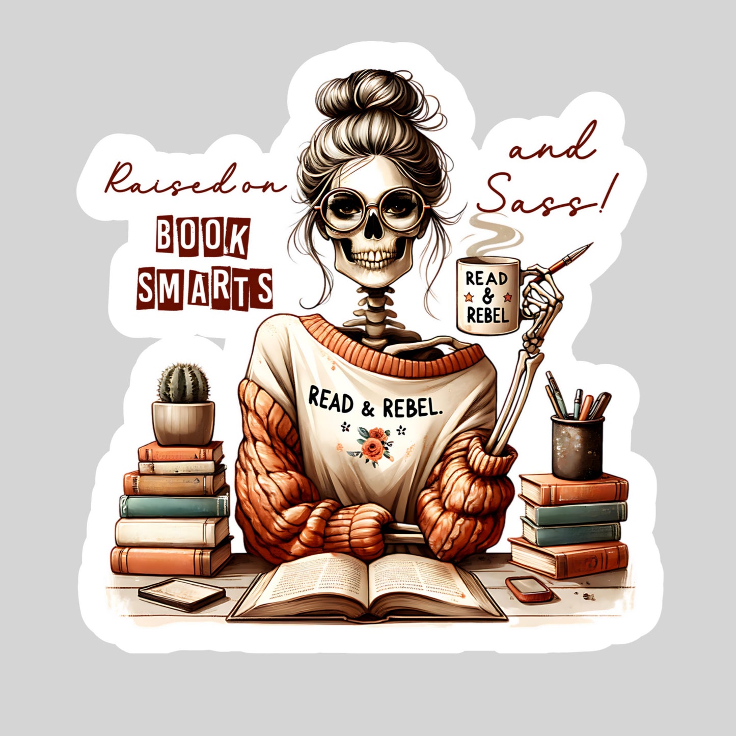 Raised on Books Smarts and Sass Book Reader Sticker – 3" Waterproof Bookish Sticker with Holo Overlay – Reading, Books, Reader Gift, Book Lover, Bookstore Merch