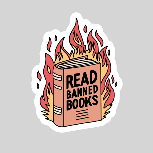 Read Banned Books Book Reader Sticker – 3" Waterproof Bookish Sticker with Holo Overlay – Reading, Books, Reader Gift, Book Lover, Bookstore Merch