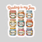 Reading is my JAM Book Reader Sticker – 3" Waterproof Bookish Sticker with Holo Overlay – Reading, Books, Reader Gift, Book Lover, Bookstore Merch