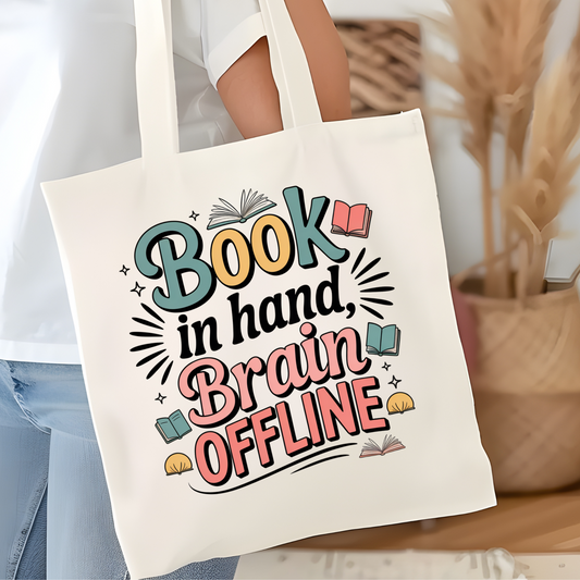Book in Hand Brain Offline Bookish Tote Bag – Reading Tote for Book Lovers – Book Reader Bag - Romance Reader Tote - Book Store Merchandise